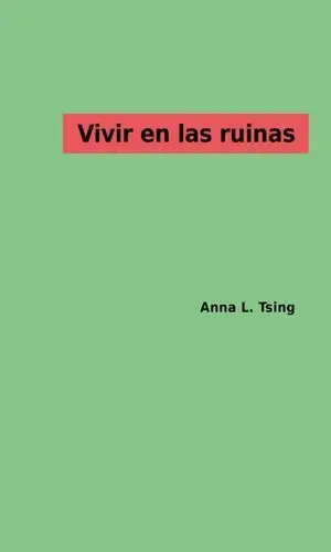 VIVIR EN LAS RUINAS