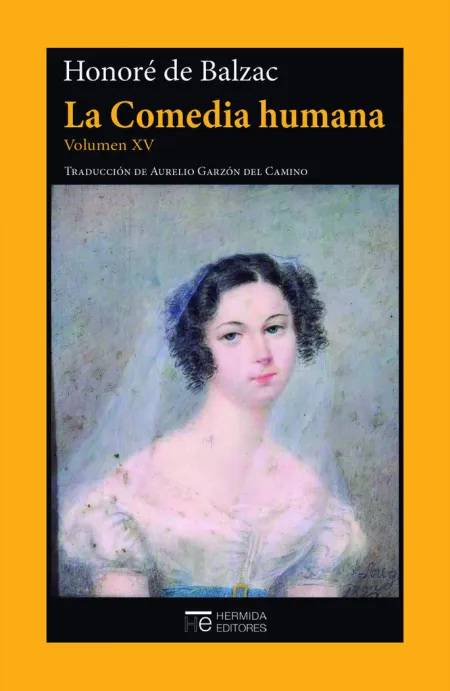 LA COMEDIA HUMANA. VOLUMEN XV