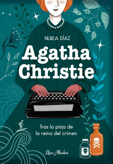 AGATHA CHRISTIE. TRAS LA PISTA DE LA REINA DEL CRI
