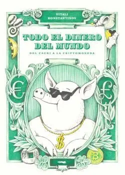 TODO EL DINERO DEL MUNDO