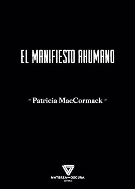 EL MANIFIESTO AHUMANO