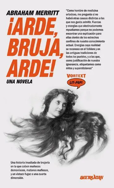 ¡ARDE, BRUJA, ARDE!