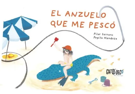 EL ANZUELO QUE ME PESCÓ