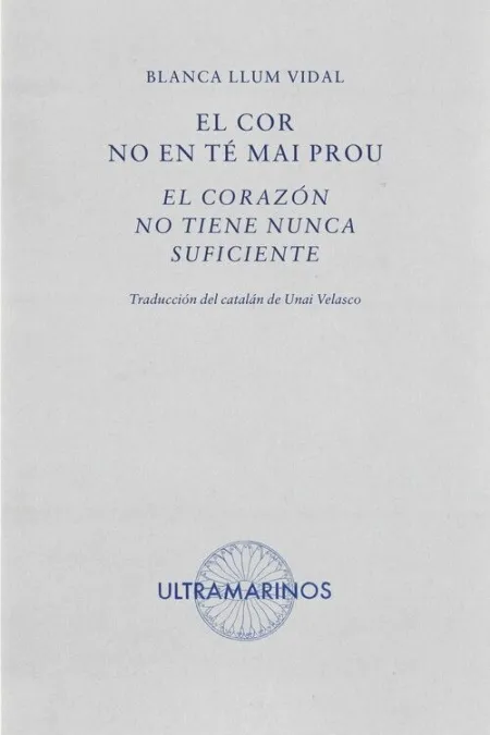 EL COR NO EN TÉ MAI PROU · EL CORAZÓN NO TIENE NUNCA SUFICIENTE