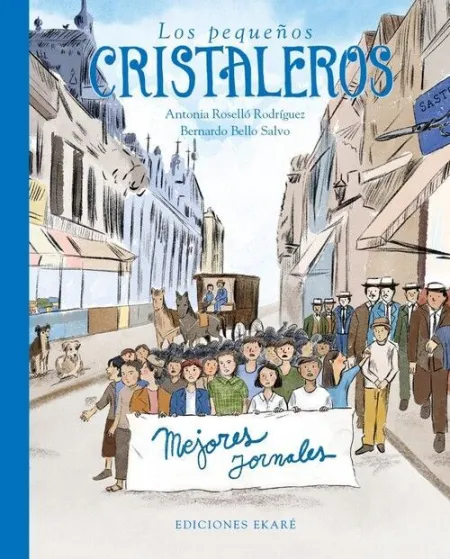LOS PEQUEÑOS CRISTALEROS