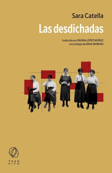 LAS DESDICHADAS