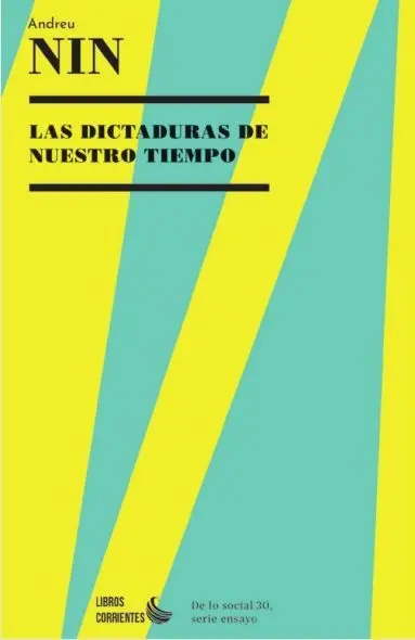 LAS DICTADURAS DE NUESTRO TIEMPO