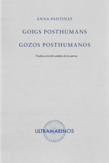 GOIGS POSTHUMANS · GOZOS POSTHUMANOS