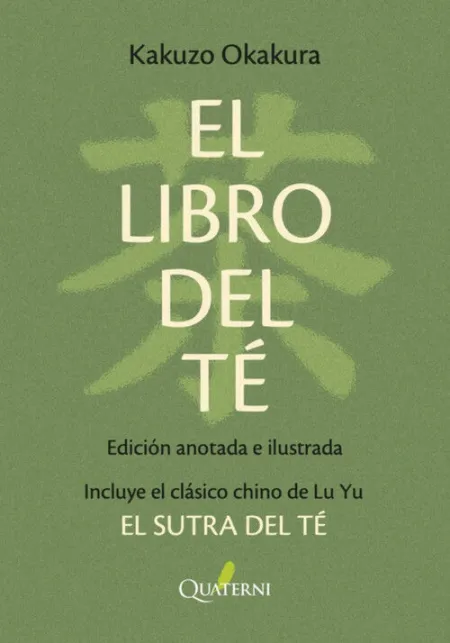 EL LIBRO DEL TÉ. EDICIÓN ANOTADA E ILUSTRADA