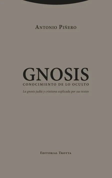 GNOSIS. CONOCIMIENTO DE LO OCULTO