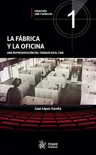 LA FÁBRICA Y LA OFICINA