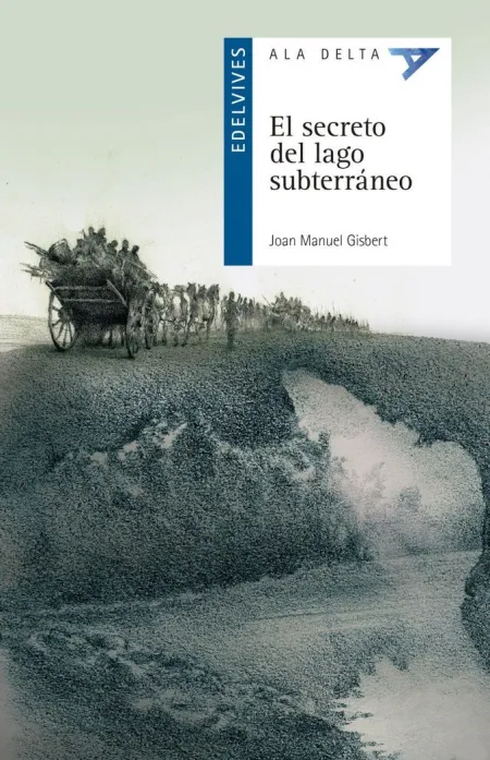 EL SECRETO DEL LAGO SUBTERRÁNEO