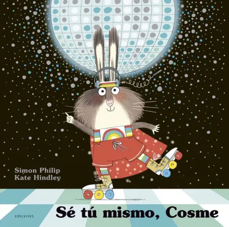 SÉ TÚ MISMO, COSME