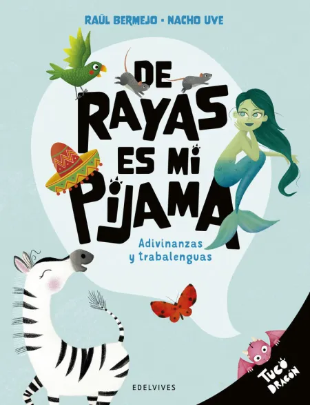 DE RAYAS ES MI PIJAMA