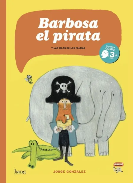 BARBOSA, EL PIRATA Y LAS ISLAS DE LAS PLUMAS (2ªED)