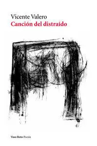 CANCIÓN DEL DISTRAÍDO