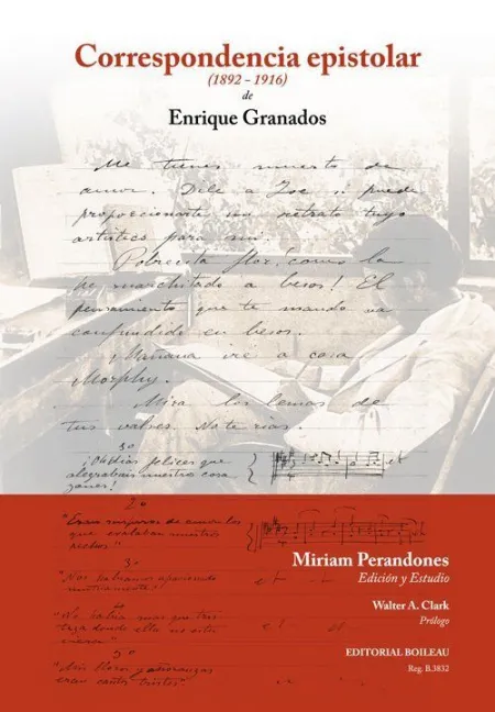CORRESPONDENCIA EPISTOLAR DE ENRIQUE GRANADOS