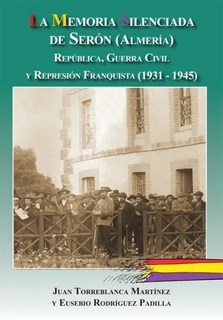 LA MEMORIA SILENCIADA DE SERÓN (ALMERIA)