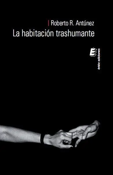 LA HABITACIÓN TRASHUMANTE