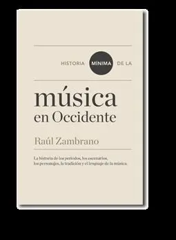 HISTORIA MÍNIMA DE DE LA MÚSICA EN OCCIDENTE