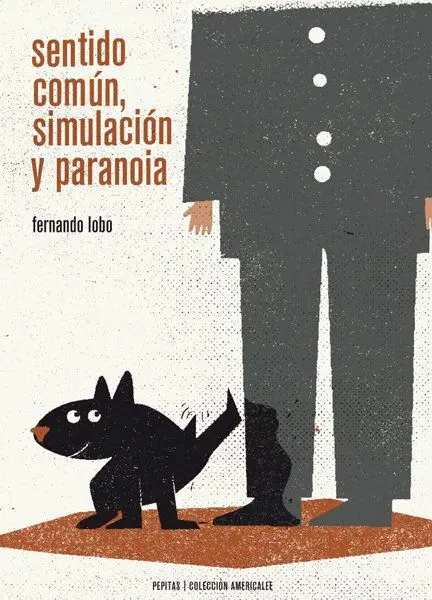 SENTIDO COMÚN, SIMULACIÓN Y PARANOIA
