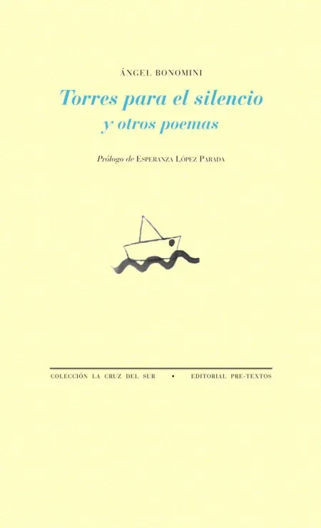 TORRES PARA EL SILENCIO Y OTROS POEMAS