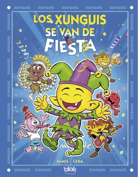 LOS XUNGUIS SE VAN DE FIESTA (COLECCIÓN LOS XUNGUIS)