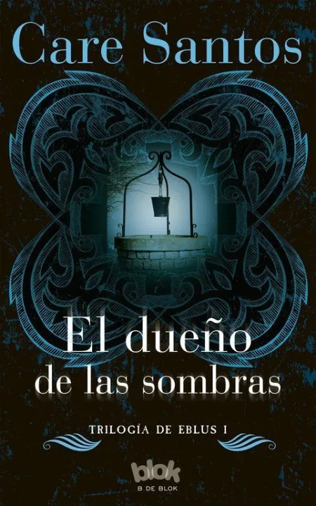 EL DUEÑO DE LAS SOMBRAS (TRILOGÍA EBLUS 1)