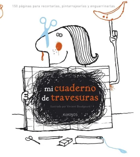 MI CUADERNO DE TRAVESURAS