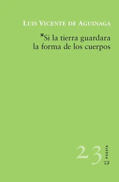 SI LA TIERRA GUARDARA LA FORMA DE LOS CUERPOS