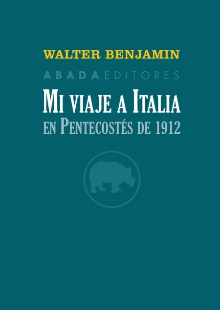 MI VIAJE A ITALIA EN PENTECOSTÉS DE 1912