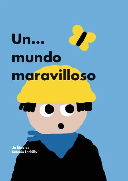 UN... MUNDO MARAVILLOSO