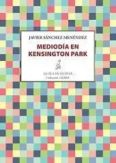 MEDIODÍA EN KENSINGTON PARK
