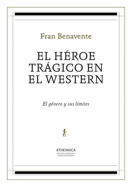EL HÉROE TRÁGICO EN EL WESTERN
