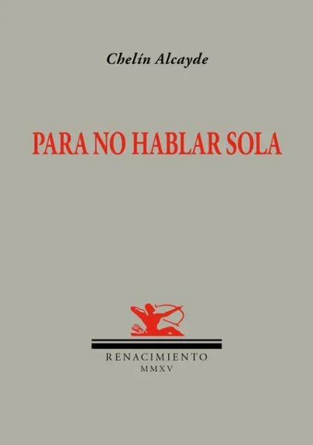 PARA NO HABLAR SOLA