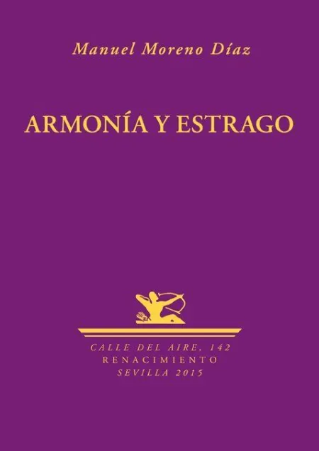 ARMONÍA Y ESTRAGO