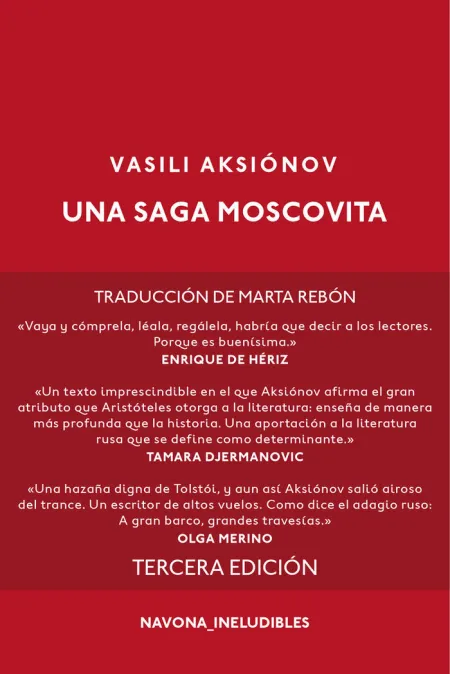 UNA SAGA MOSCOVITA