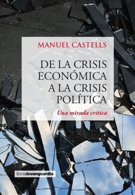 DE LA CRISIS ECONOMICA A LA CRISIS POLITICA