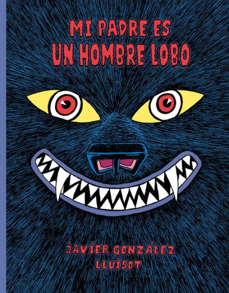 MI PADRE ES UN HOMBRE LOBO