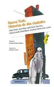 NUEVA YORK: HISTORIA DE DOS CIUDADES