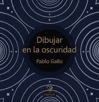 DIBUJAR EN LA OSCURIDAD