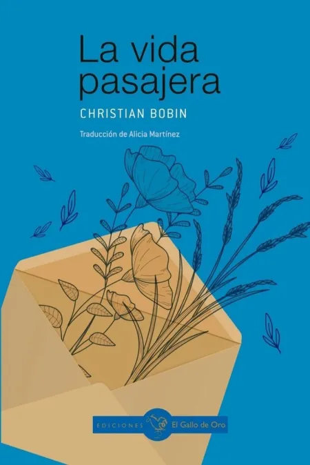 LA VIDA PASAJERA (2ª ED.)