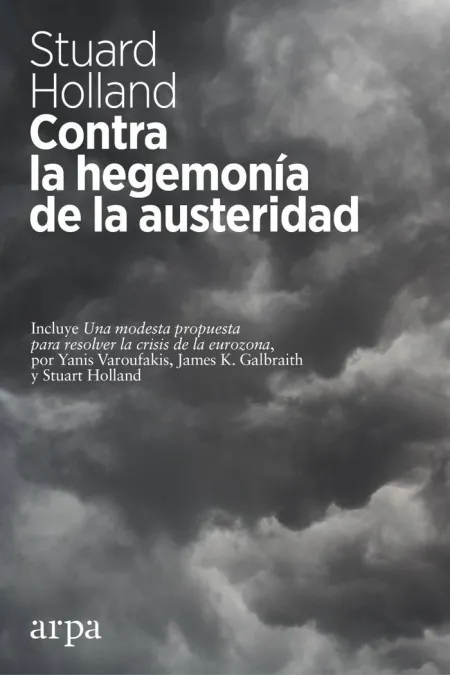 CONTRA LA HEGEMONÍA DE LA AUSTERIDAD