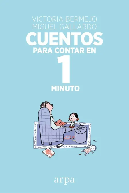 CUENTOS PARA CONTAR EN 1 MINUTO