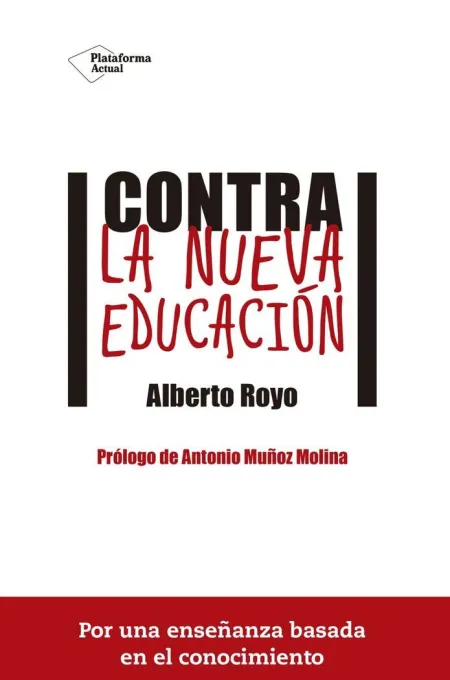 CONTRA LA NUEVA EDUCACIÓN