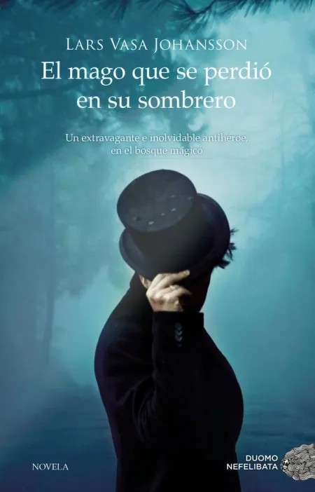 EL MAGO QUE SE PERDIÓ EN SU SOMBRERO