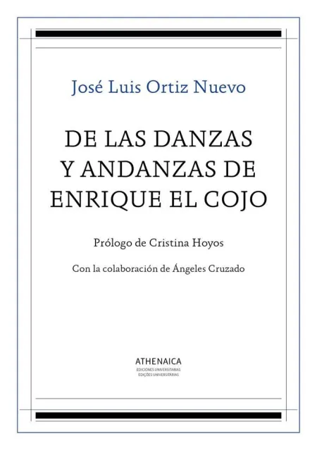 DE LAS DANZAS Y ANDANZAS DE ENRIQUE EL COJO