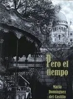 PERO EL TIEMPO