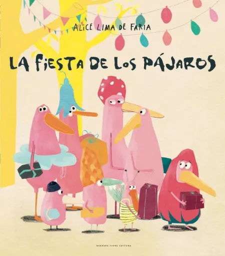 LA FIESTA DE LOS PÁJAROS