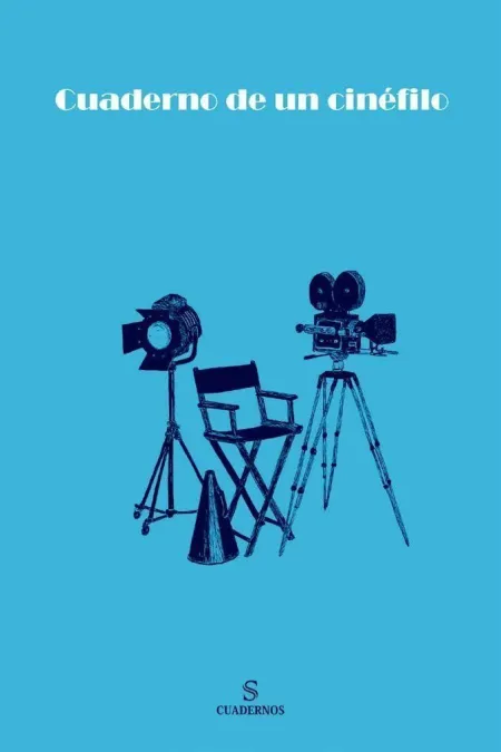 CUADERNO DE UN CINÉFILO